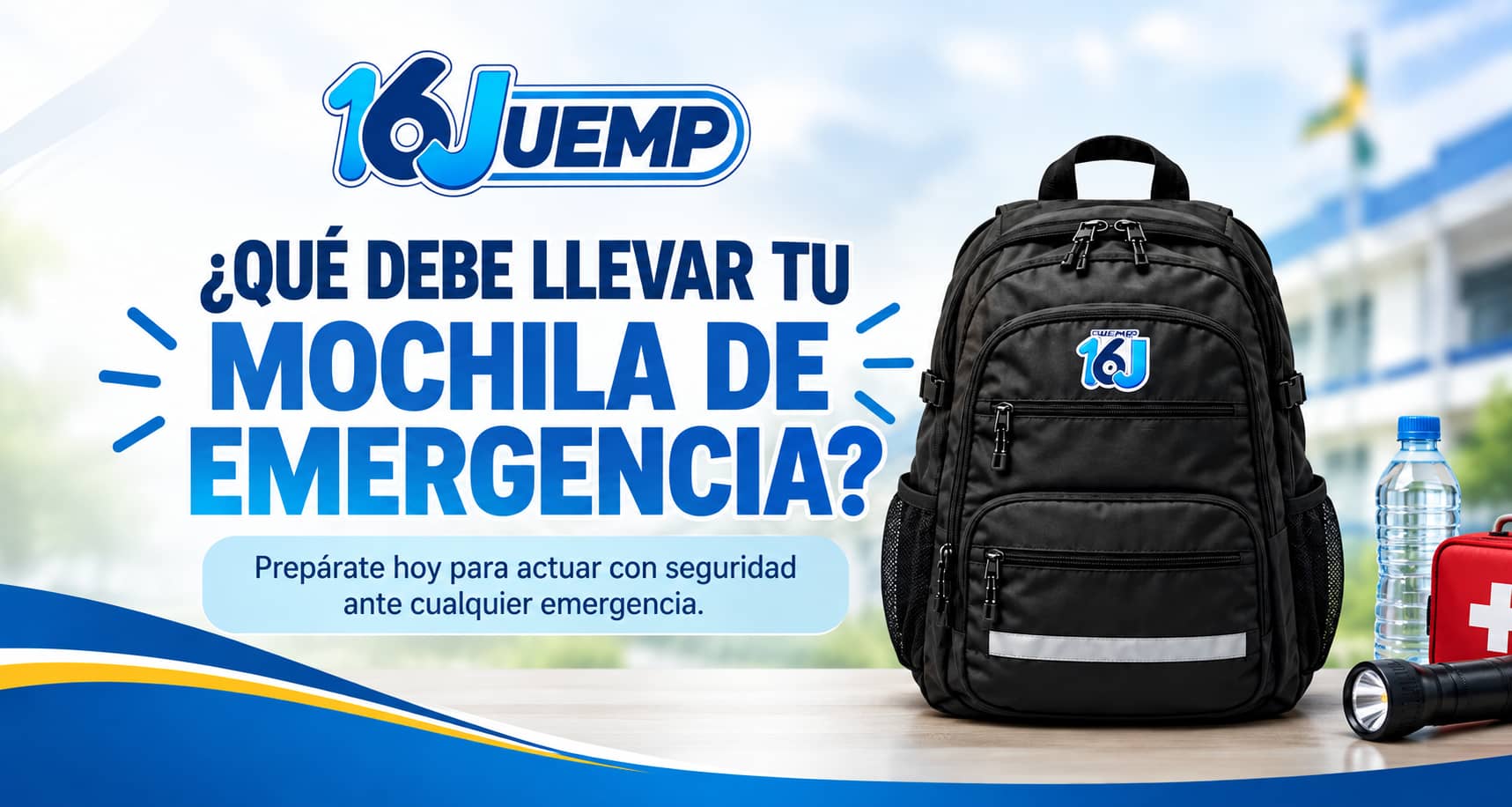 ¿Qué debe llevar tu mochila de emergencia?